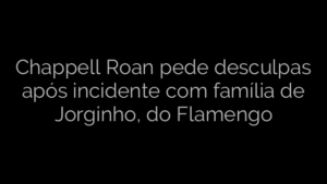 ​Chappell Roan pede desculpas após incidente com família de Jorginho, do Flamengo 